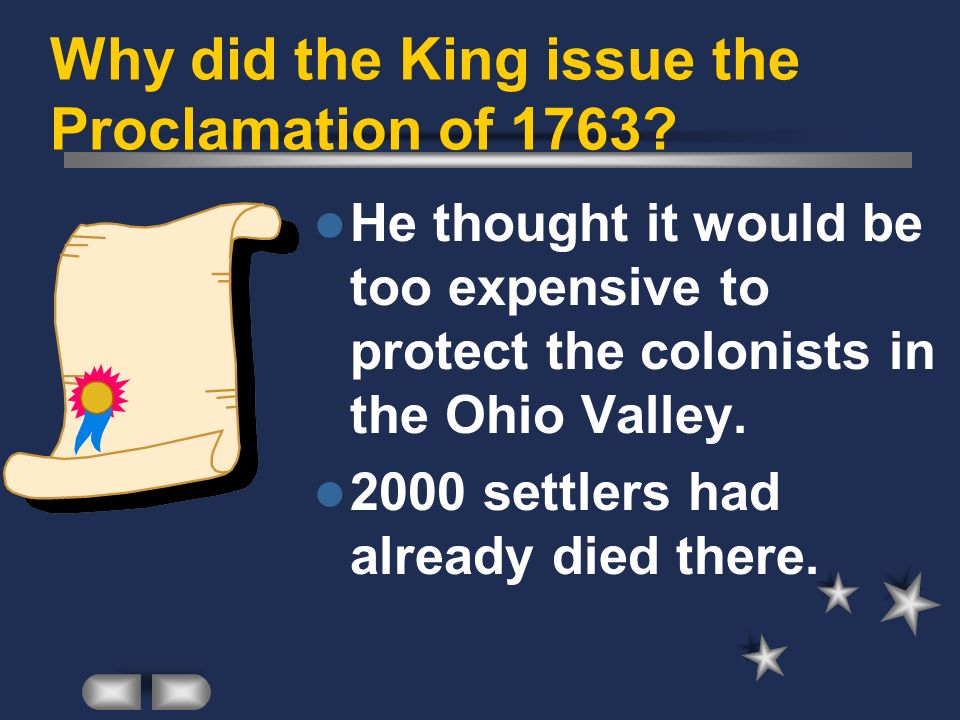 Why did the King issue the Proclamation of 1763