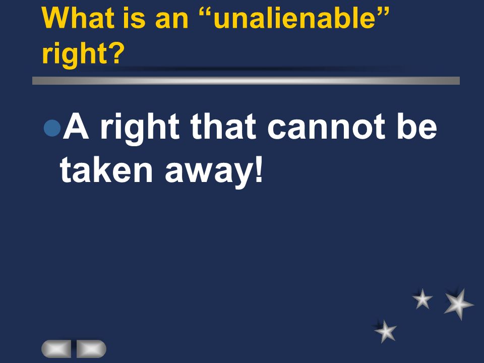 What is an unalienable right