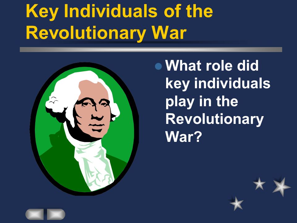 Key Individuals of the Revolutionary War