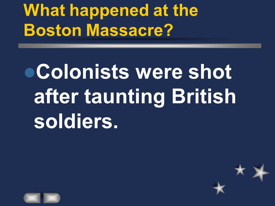 What happened at the Boston Massacre