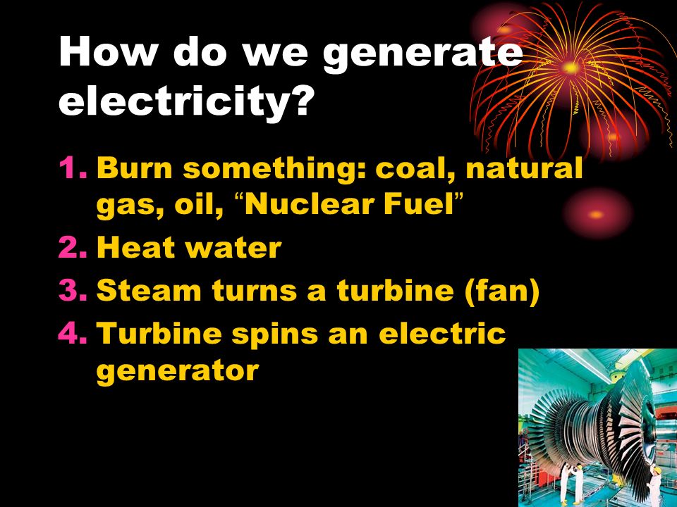 How do we generate electricity