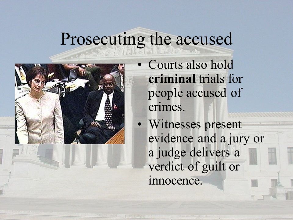 Prosecuting the accused