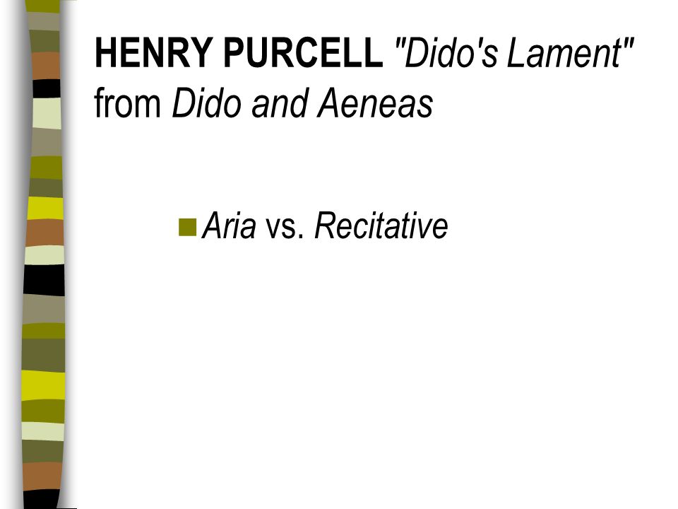 HENRY PURCELL Dido s Lament from Dido and Aeneas