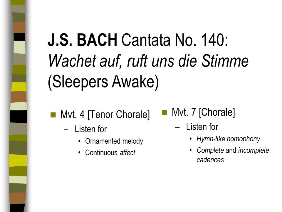 J.S. BACH Cantata No. 140: Wachet auf, ruft uns die Stimme (Sleepers Awake)