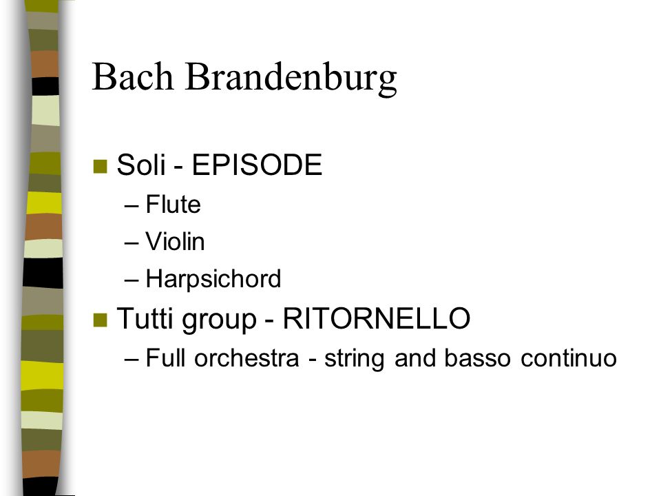 Bach Brandenburg Soli - EPISODE Tutti group - RITORNELLO Flute Violin