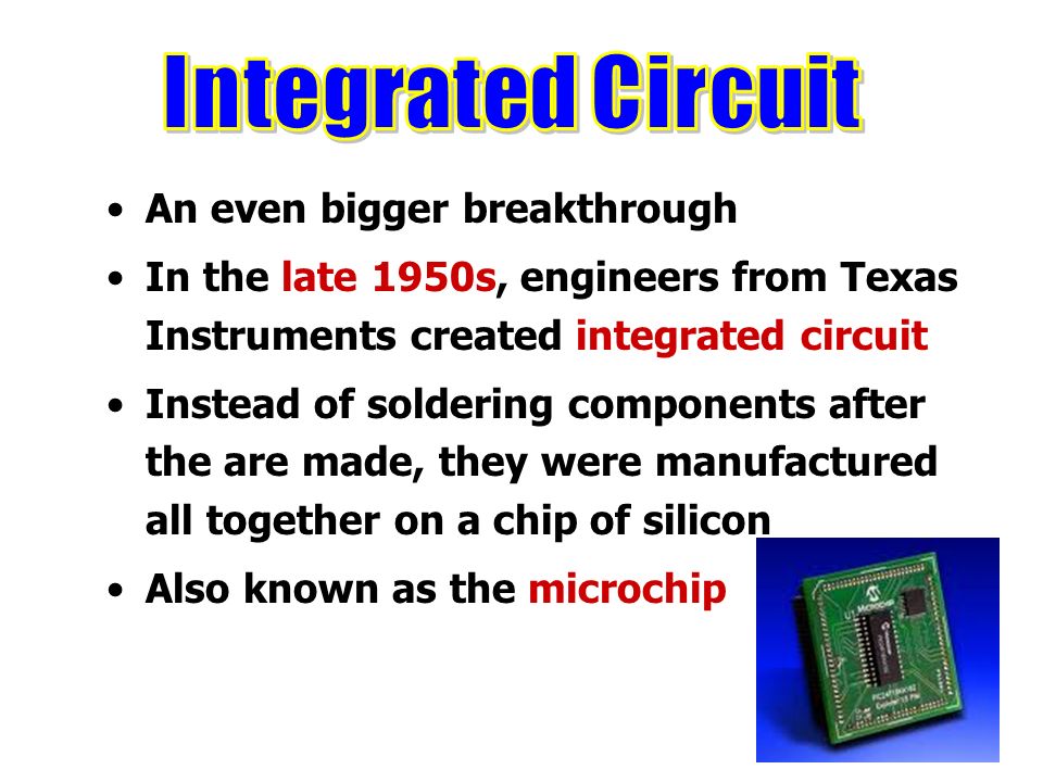 Integrated Circuit An even bigger breakthrough