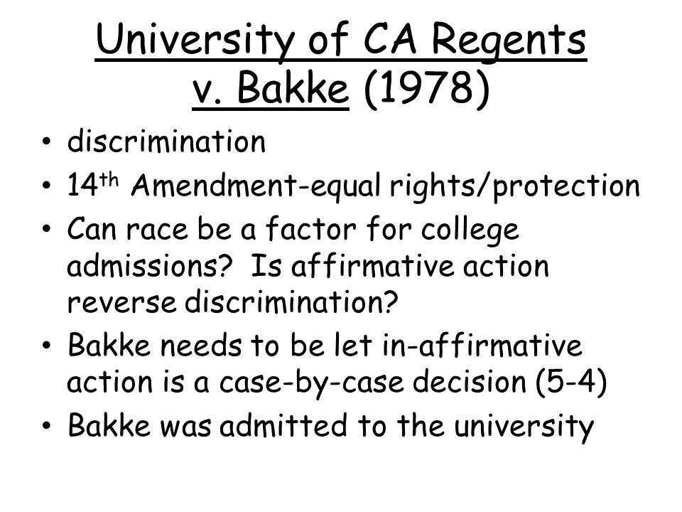 University of CA Regents v. Bakke (1978)