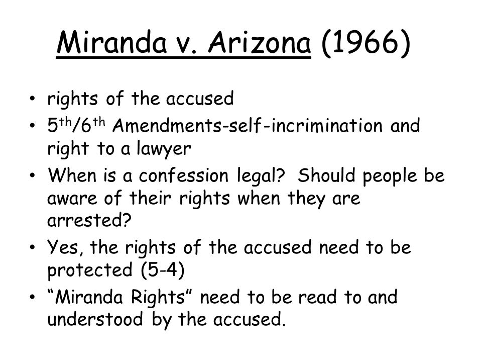 Miranda v. Arizona (1966) rights of the accused