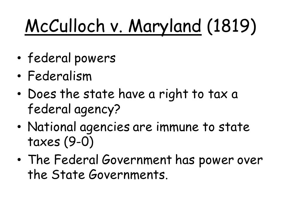 McCulloch v. Maryland (1819)