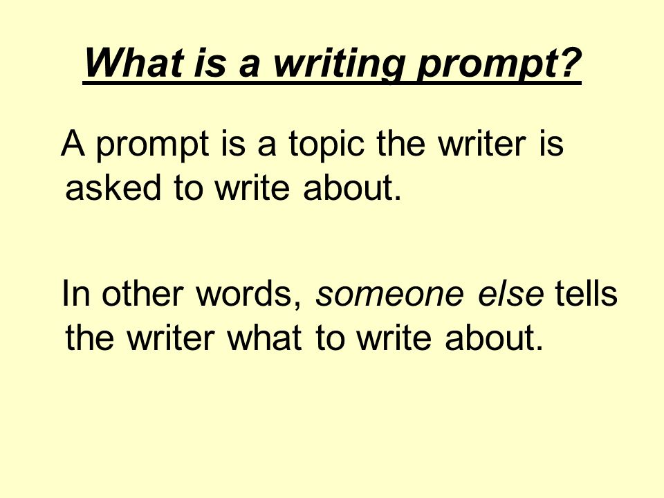 What is a writing prompt