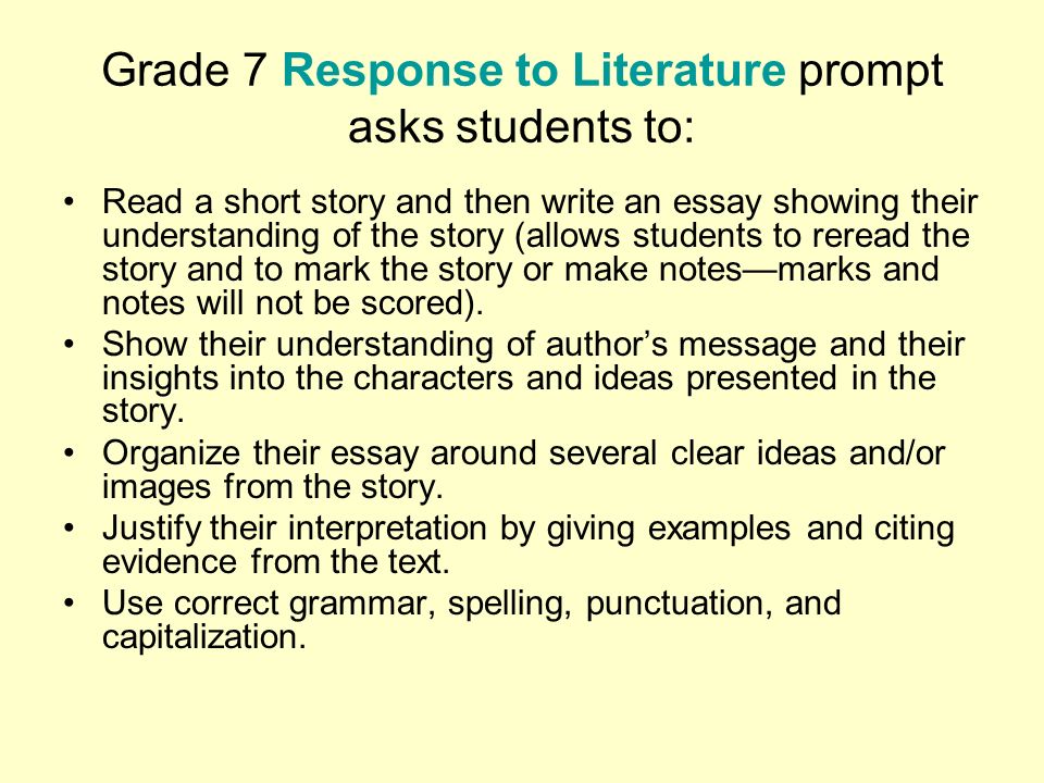 Grade 7 Response to Literature prompt asks students to: