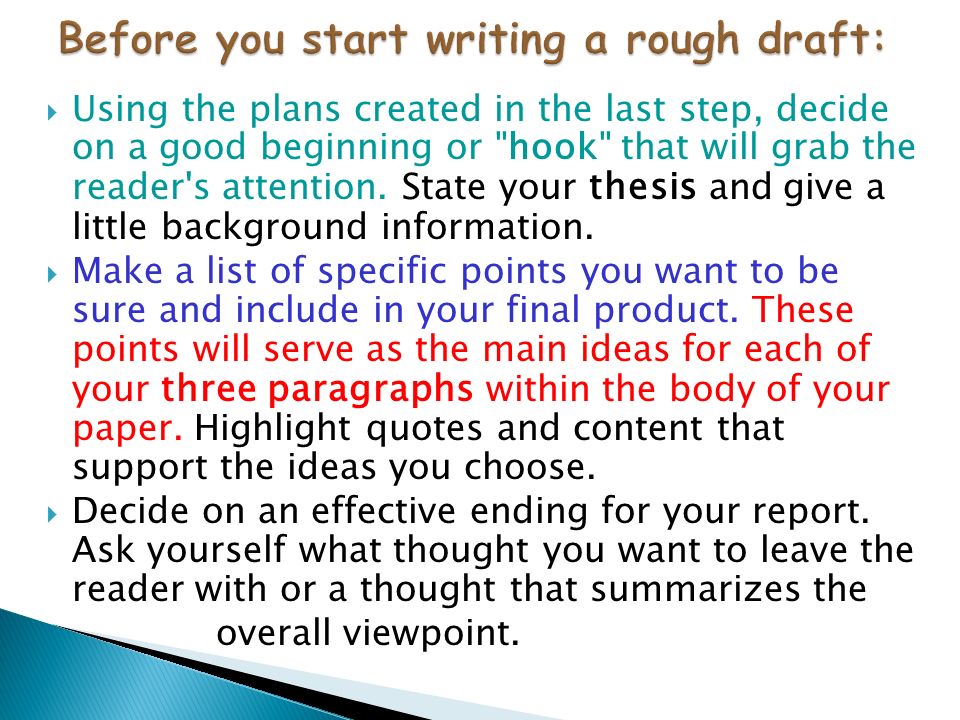 Before you start writing a rough draft: