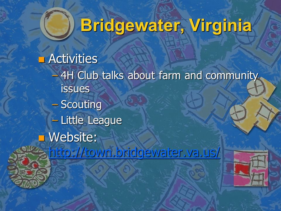 Bridgewater, Virginia Activities