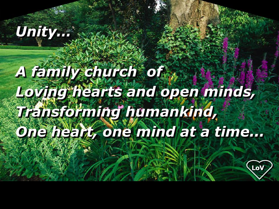 Unity… A family church of.