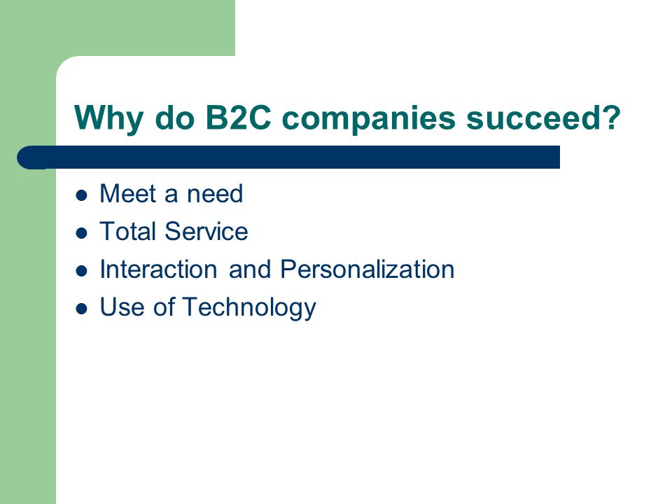 Why do B2C companies succeed