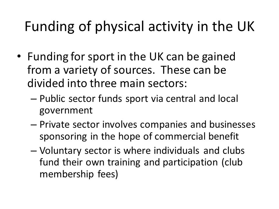 Funding of physical activity in the UK