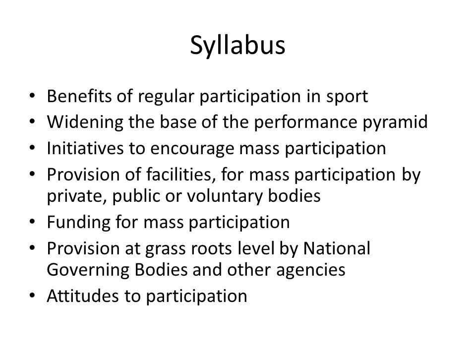 Syllabus Benefits of regular participation in sport