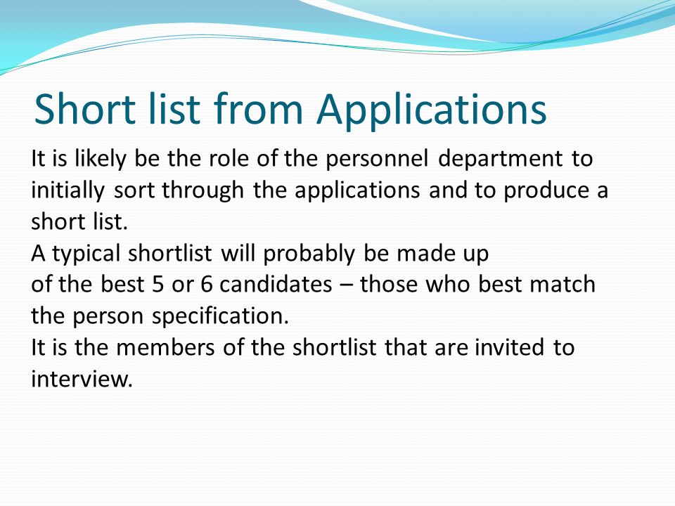 Short list from Applications