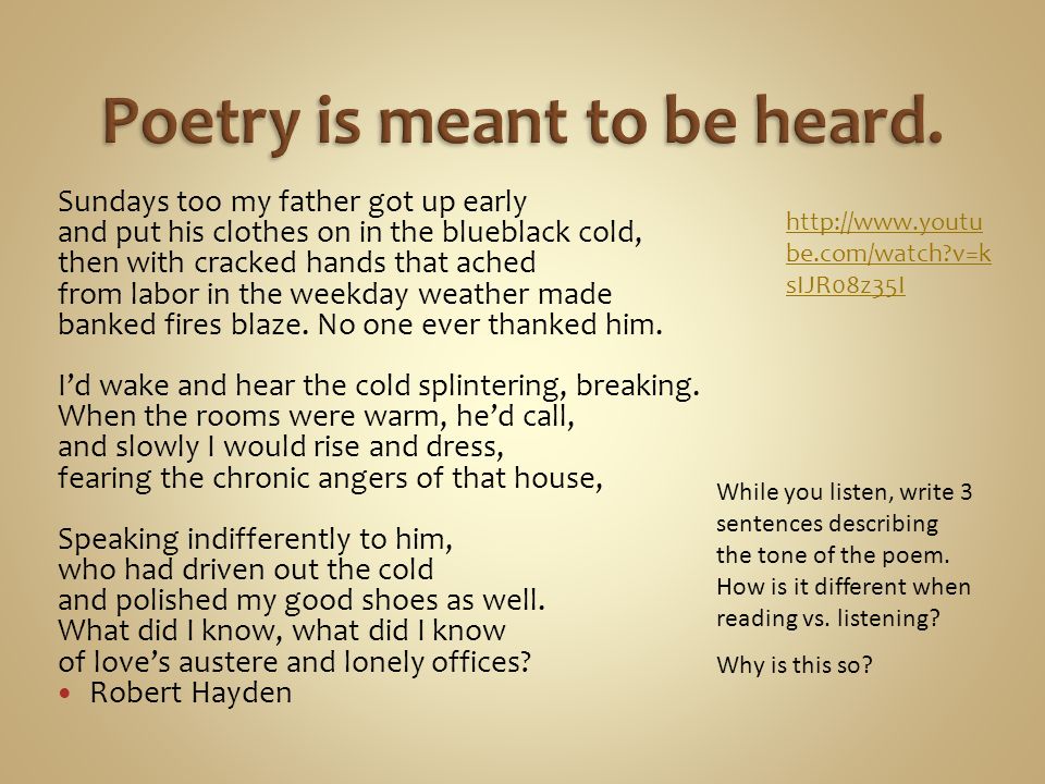 Poetry is meant to be heard.
