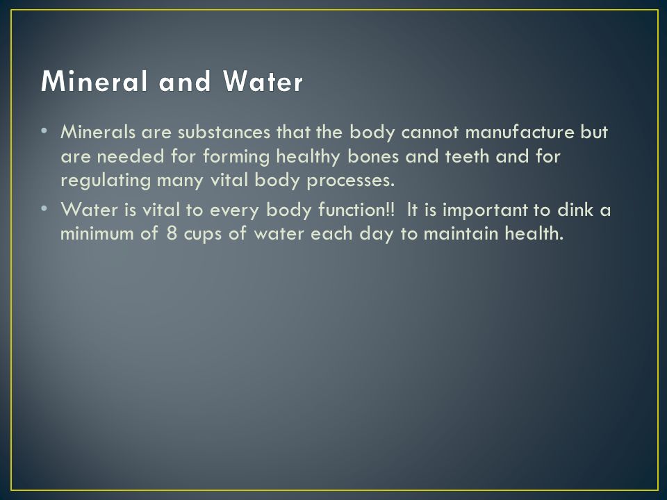 Mineral and Water