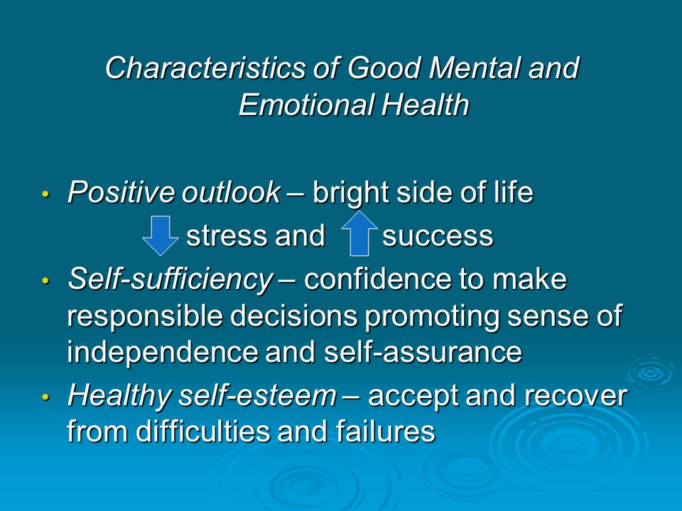 Characteristics of Good Mental and Emotional Health