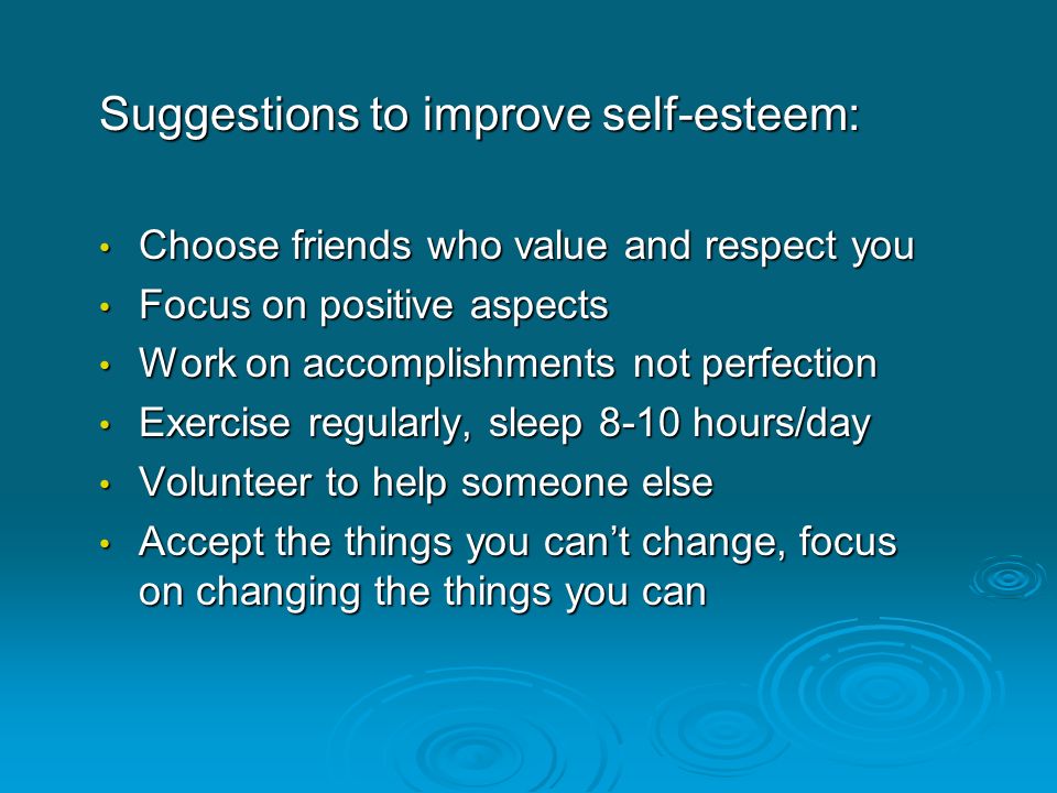 Suggestions to improve self-esteem: