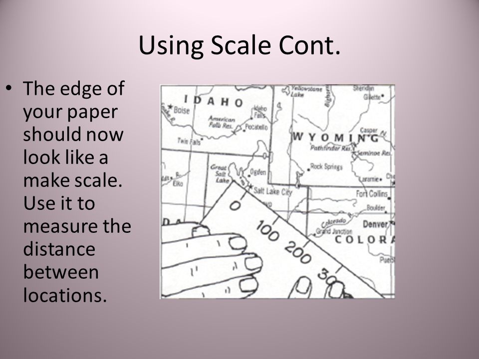 Using Scale Cont. The edge of your paper should now look like a make scale.