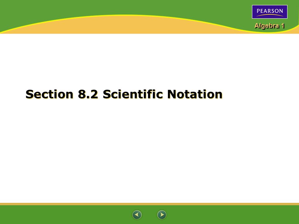 Section 8.2 Scientific Notation