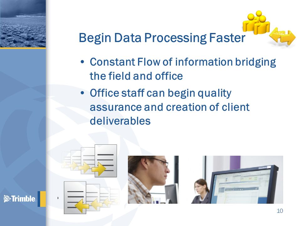 Begin Data Processing Faster