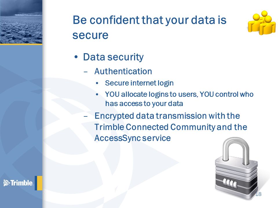 Be confident that your data is secure