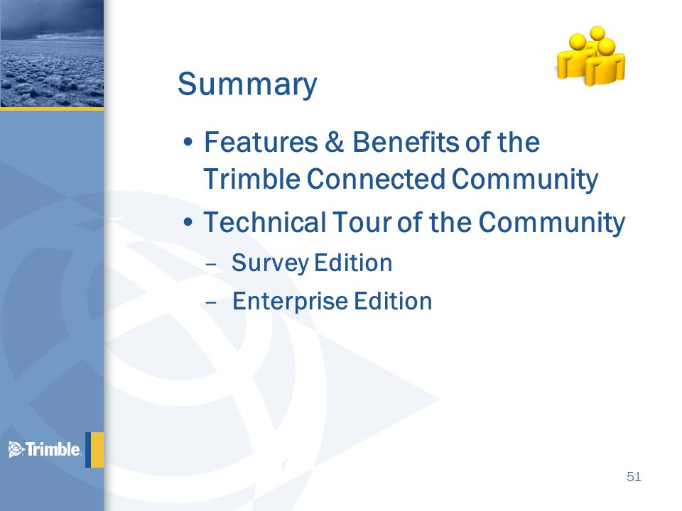 Summary Features & Benefits of the Trimble Connected Community