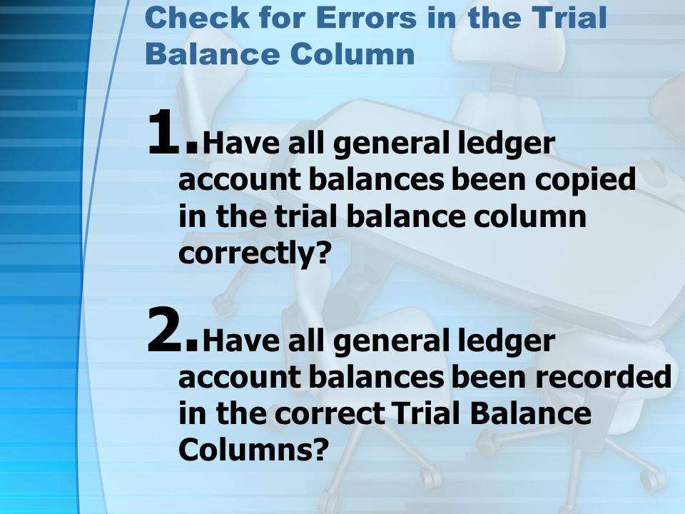 Check for Errors in the Trial Balance Column