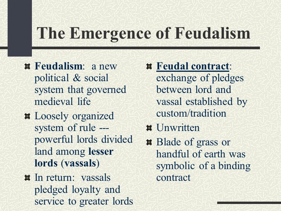 The Emergence of Feudalism