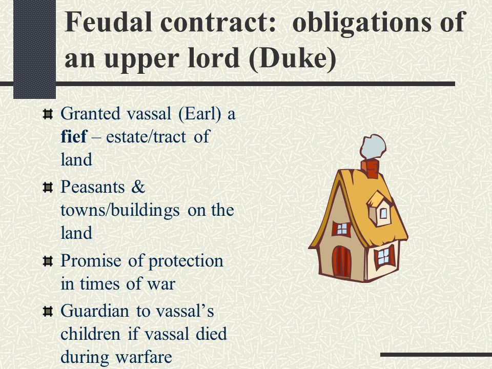 Feudal contract: obligations of an upper lord (Duke)