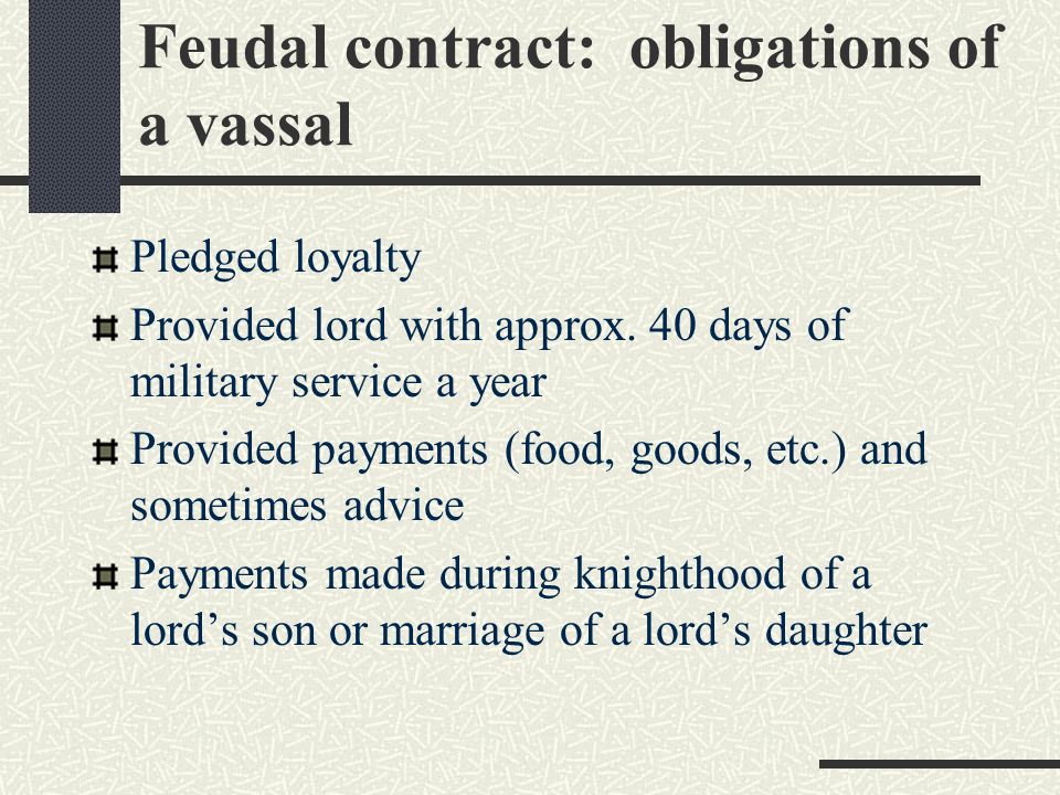 Feudal contract: obligations of a vassal