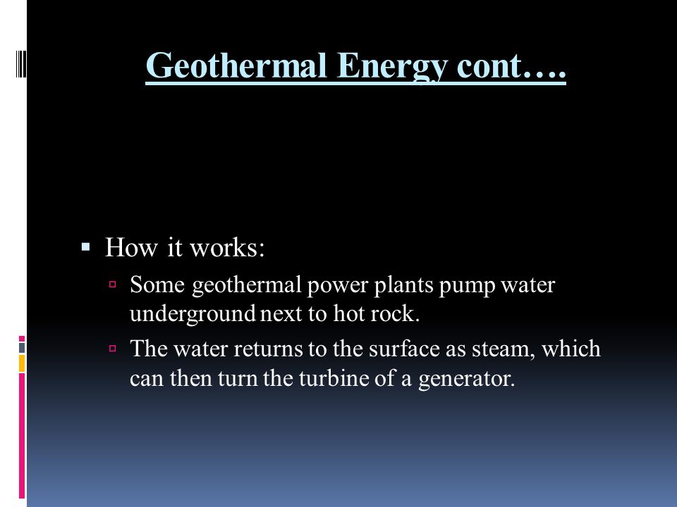 Geothermal Energy cont….