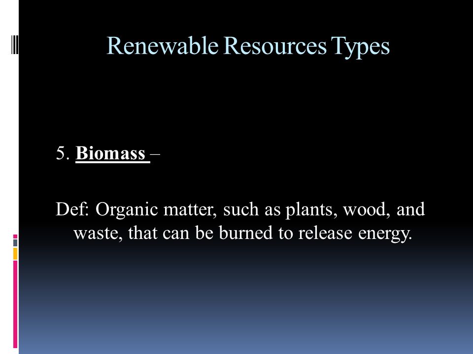 Renewable Resources Types