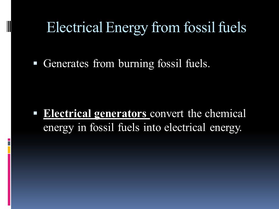 Electrical Energy from fossil fuels