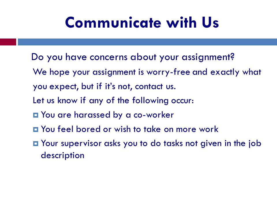 Communicate with Us Do you have concerns about your assignment