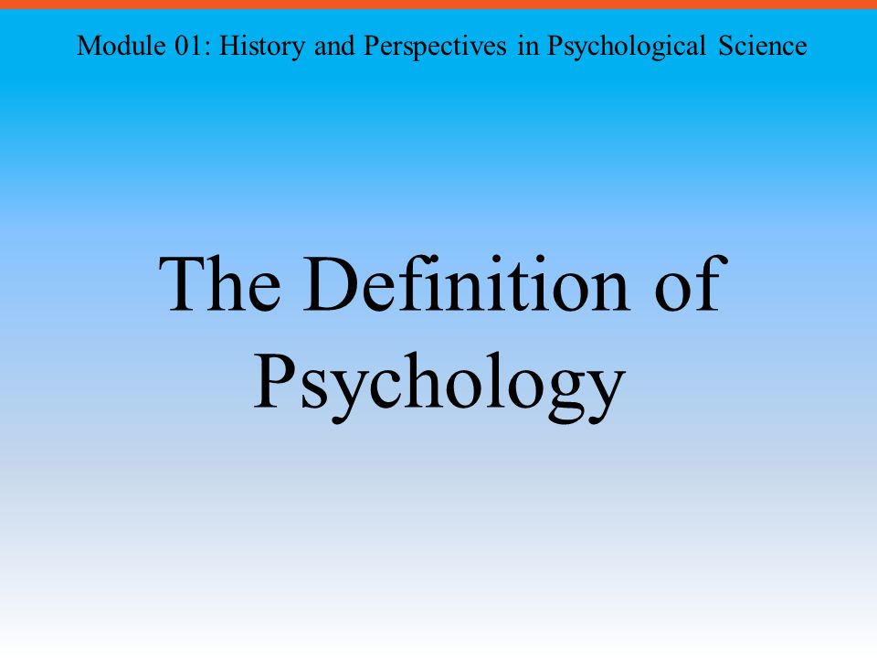 The Definition of Psychology