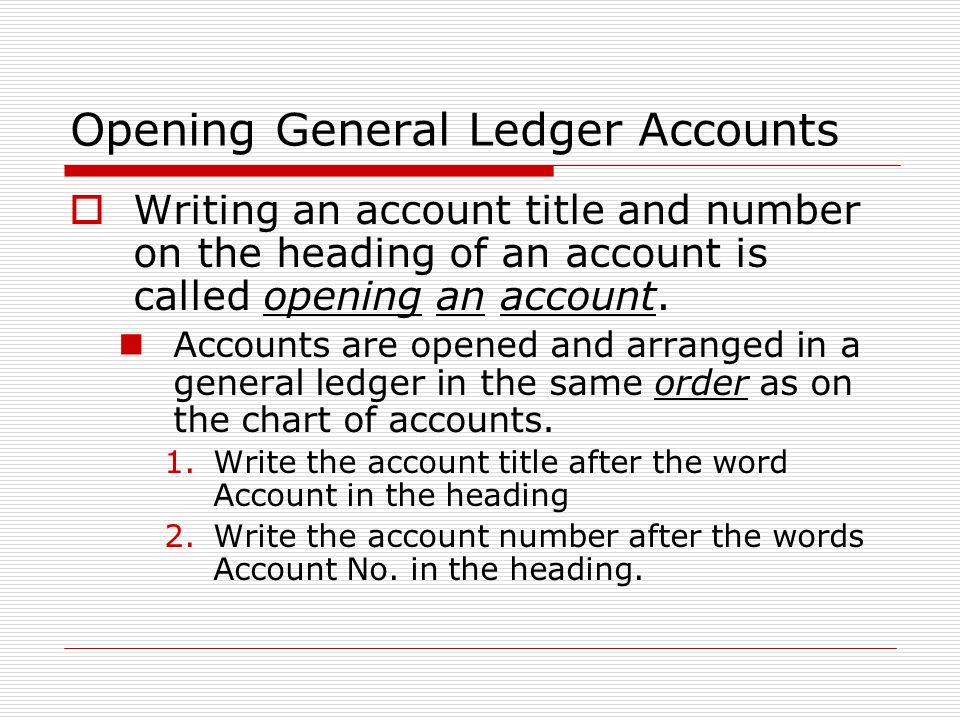 Opening General Ledger Accounts