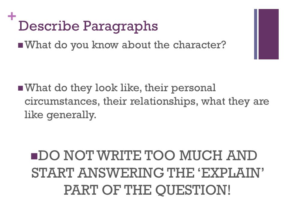 Describe Paragraphs What do you know about the character