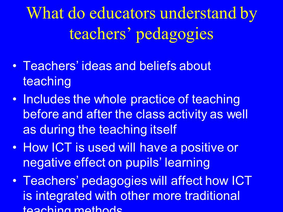 What do educators understand by teachers’ pedagogies