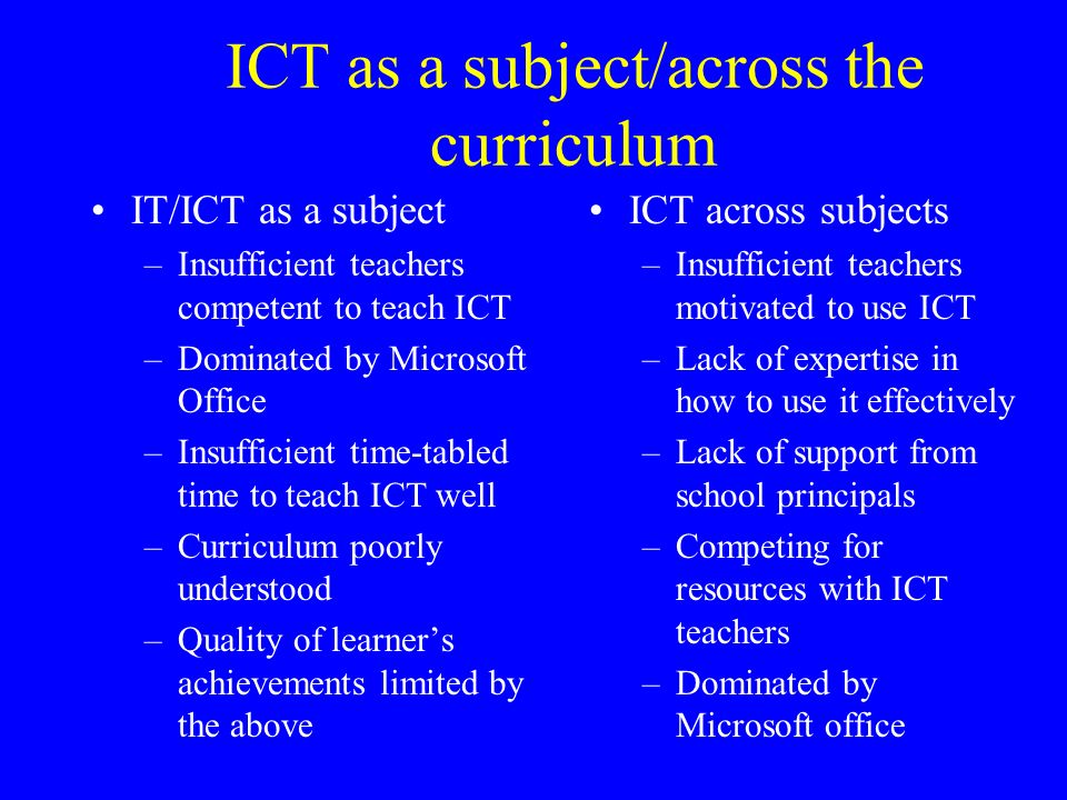 ICT as a subject/across the curriculum