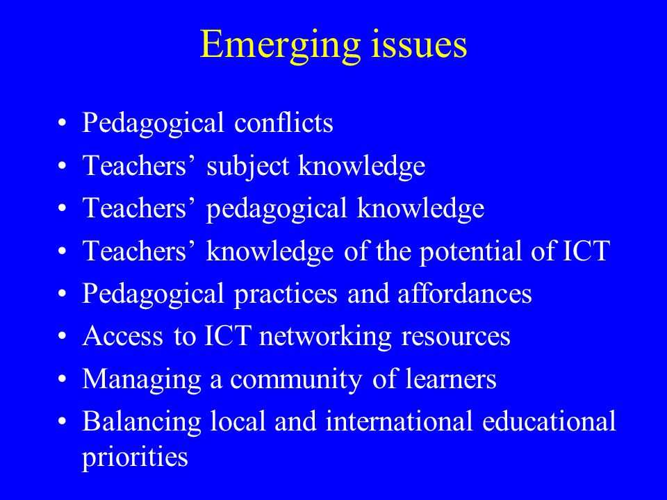 Emerging issues Pedagogical conflicts Teachers’ subject knowledge