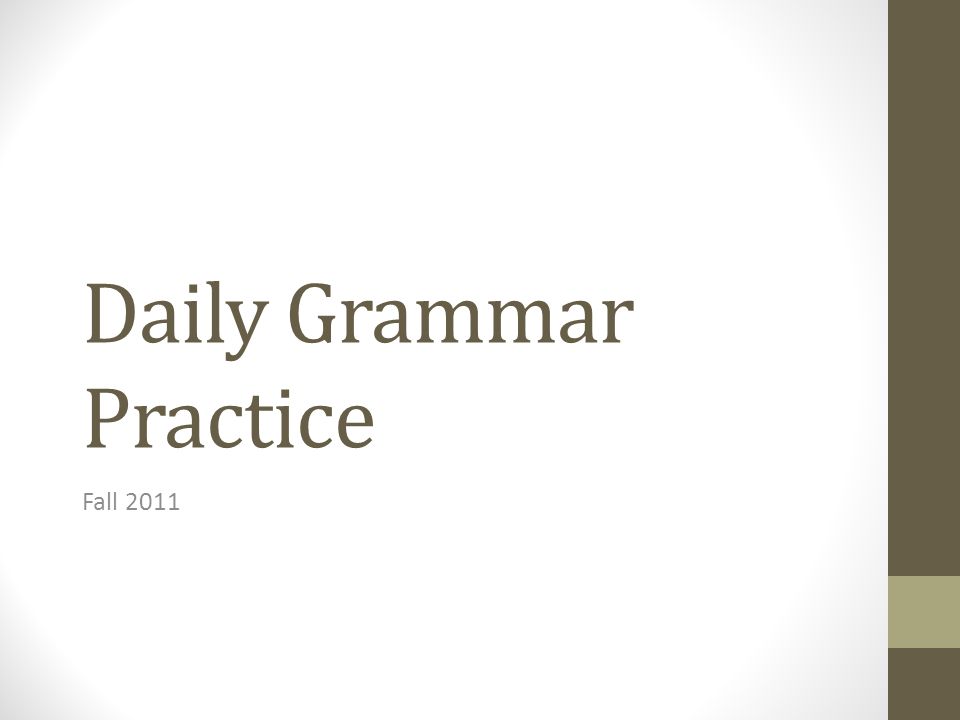Daily Grammar Practice
