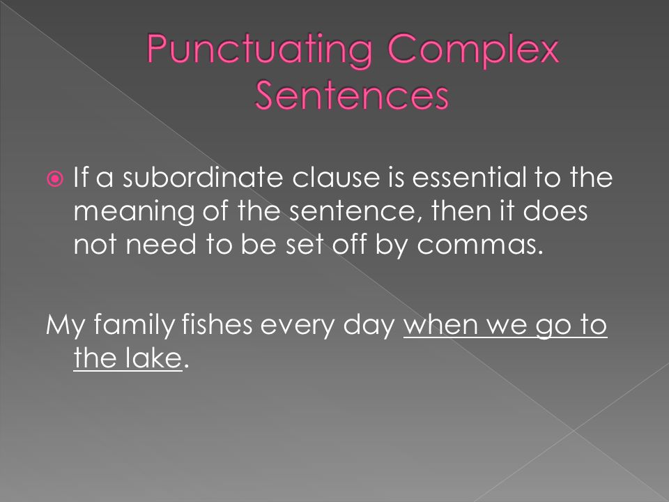 Punctuating Complex Sentences