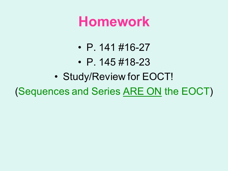 (Sequences and Series ARE ON the EOCT)