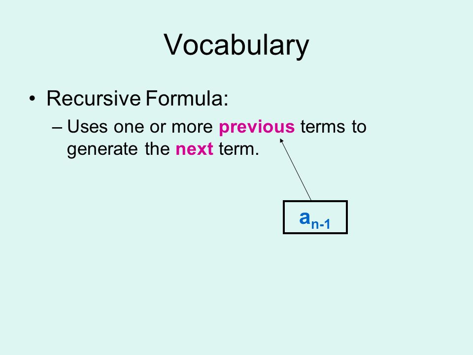 Vocabulary Recursive Formula: an-1
