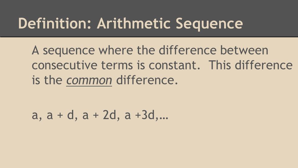 Definition: Arithmetic Sequence